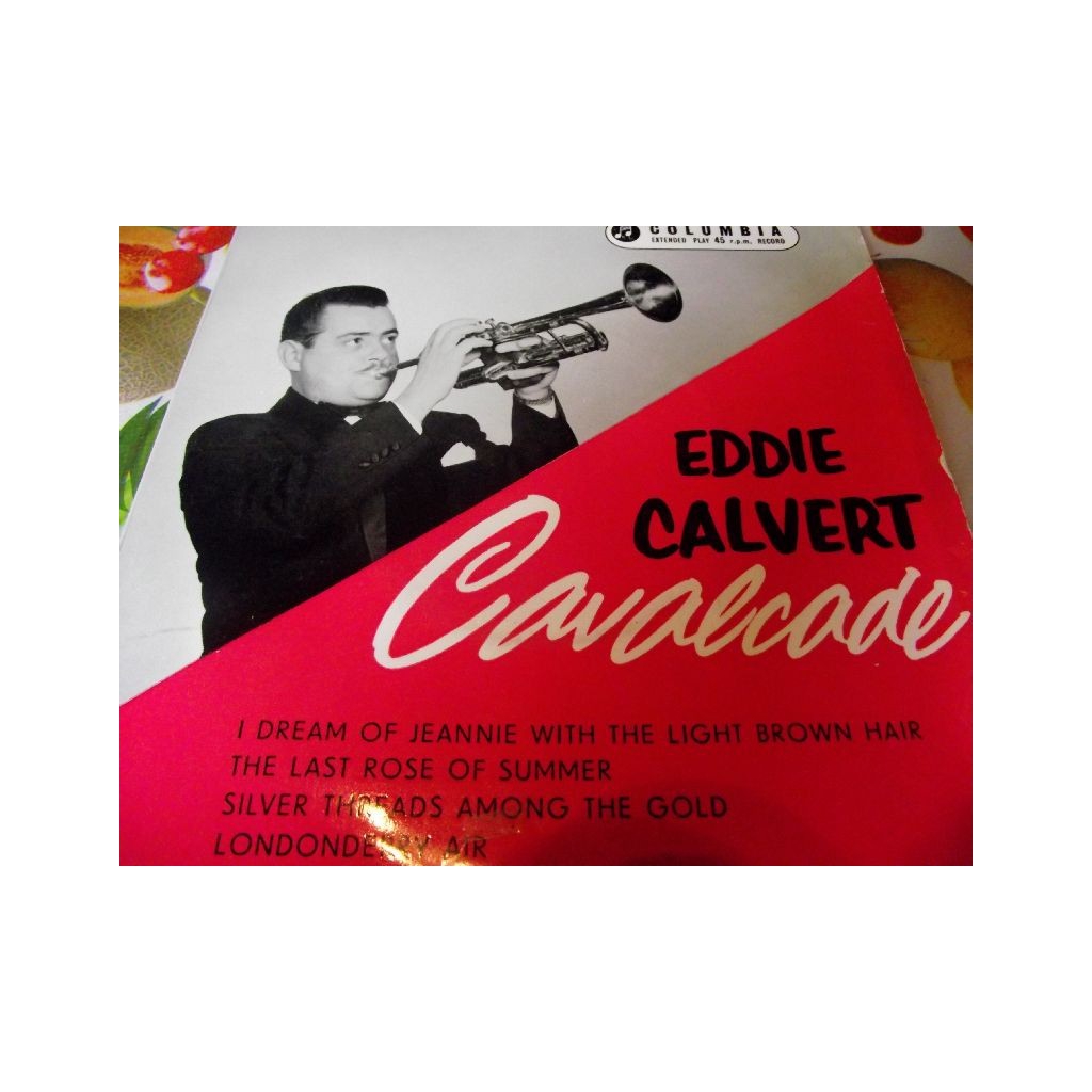 EDDIE CALVERT CAVALCADE 