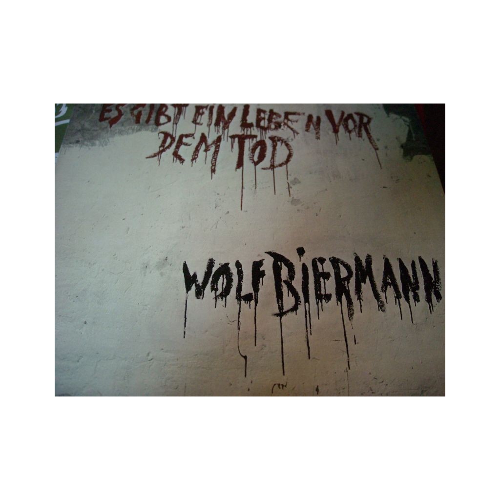 WOLF BIERMAN ES GIBT EIN LEBEN VOR DEM TOD