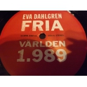 EVA DAHLGREN FRIA VÄRLDEN 1989