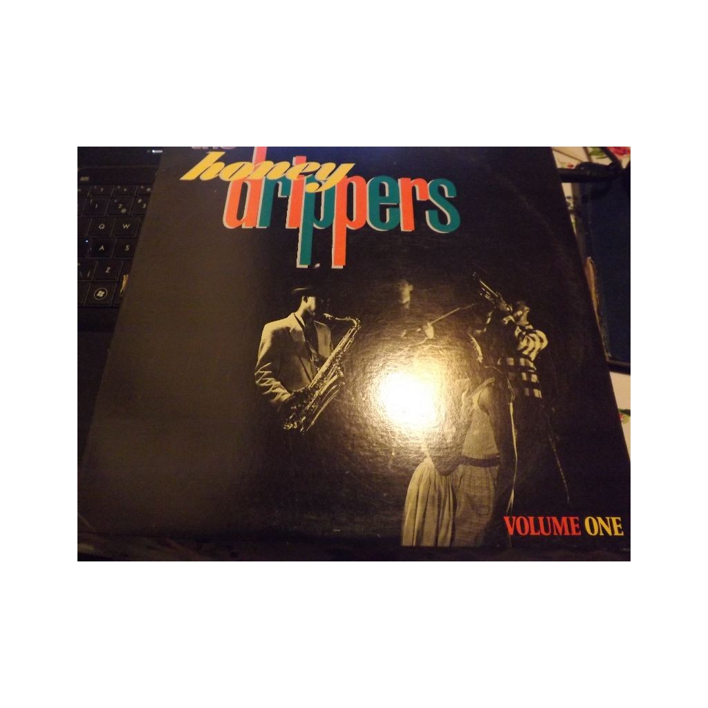 THE HONEY DRIPPERS VOLUME ONE