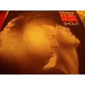 TEARS FOR FEARS SHOUT