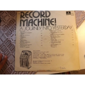 RECORD MACHINE A JOURNEY INTO YESTERDEY