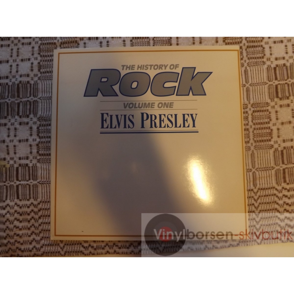 ELVIS PRESLEY  THE HISTORY OF ROCK WOLUME ONE