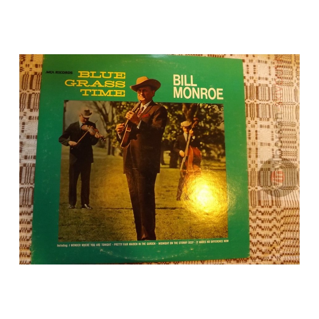 BILL MONROE  BLUE GRASS TIME