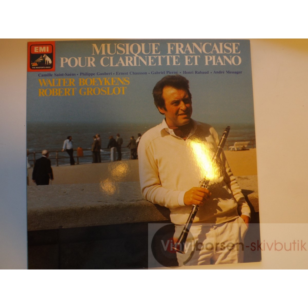 BOEYKENS,GROSLOT:FRENCH MUSIC FOR  CLARINET AND PIANO SONATE POUR CLARINETTE OP.167