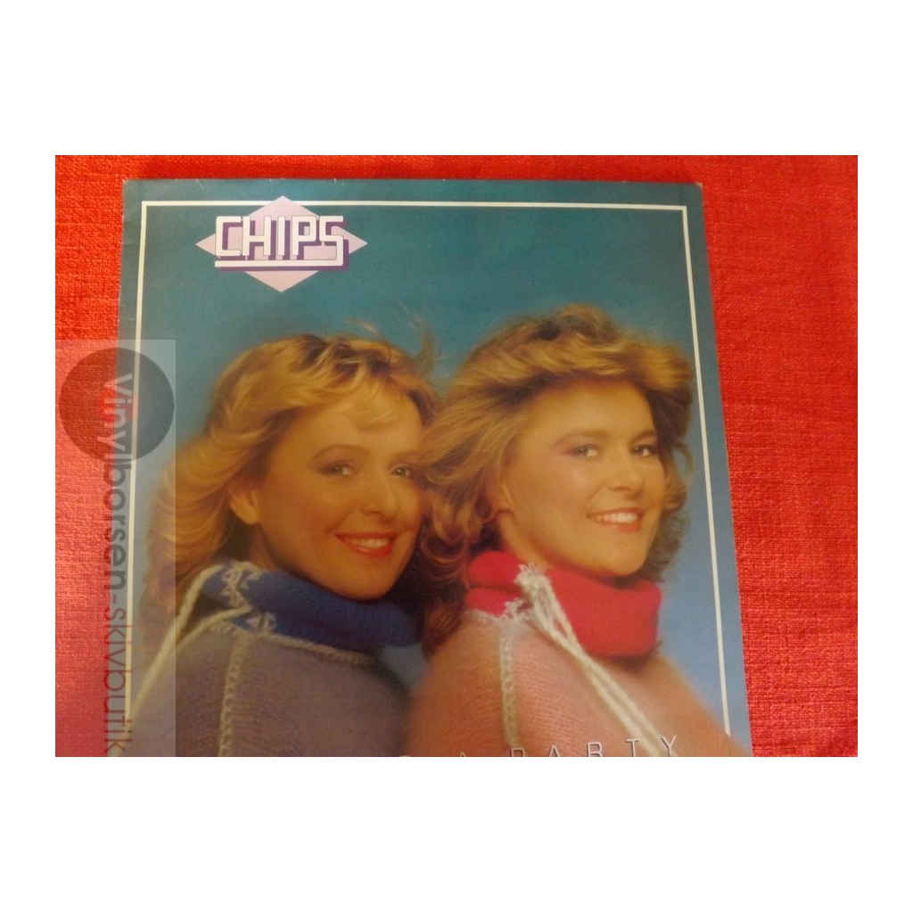 CHIPS  HAVING A PARTY