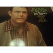 JIM REEVES ACCORDING TO MY HEART