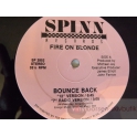 FIRE ON BLONDE/BOUNCE BACK