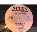 FIRE ON BLONDE/BOUNCE BACK