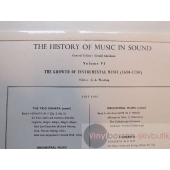 THE GROWTH OF INSTRUMENTAL  MUSIC  VOL. VI OF THE HISTORY OF MUSIC IN SOUND  