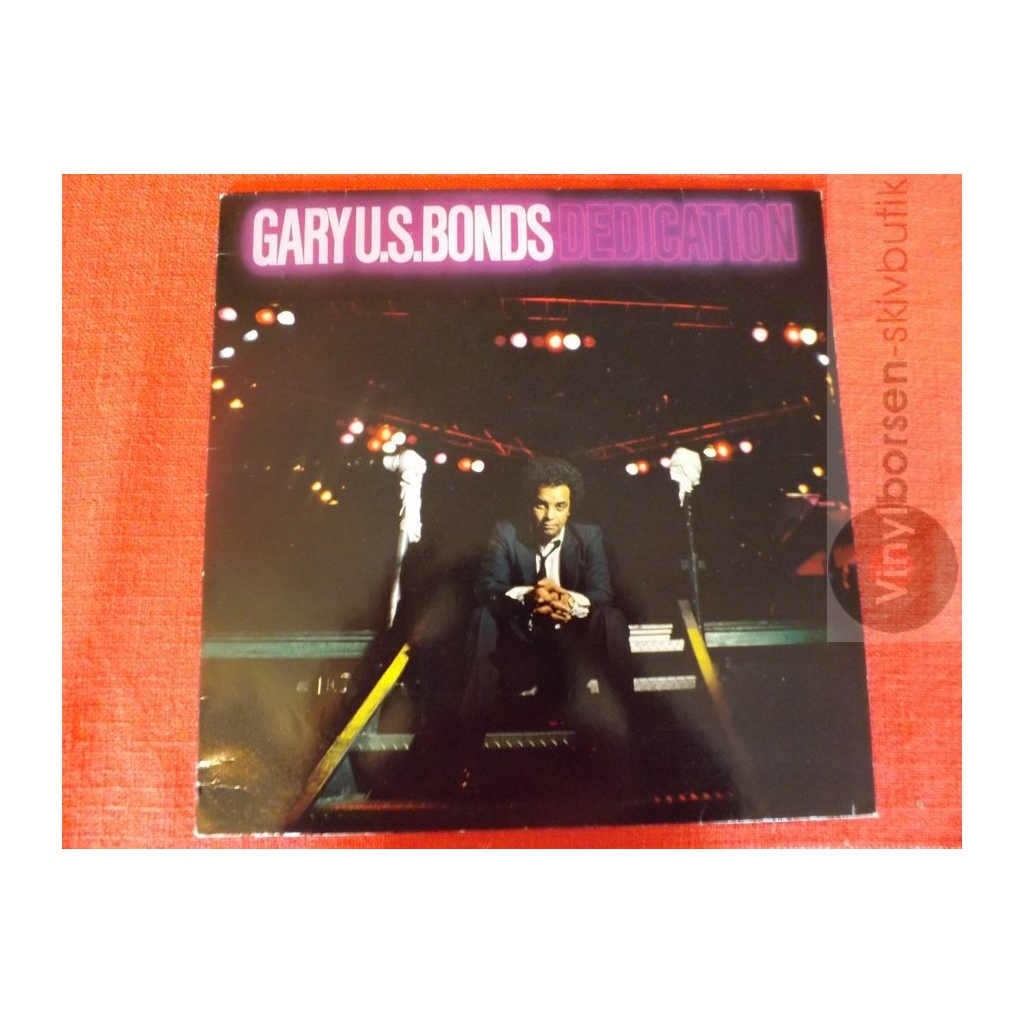 GARY U.S.BONDS  DEDICATION