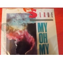 SLADE MY OH MY