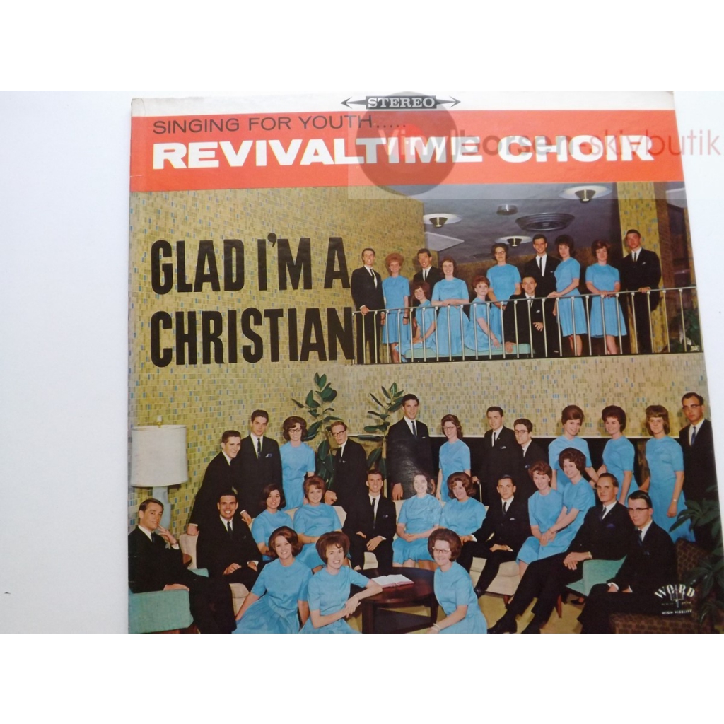 SINGING FOR YOUTH… REVIVALTIME CHOIR  GLAD I`M A CHRISTIAN