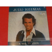 JULIO IGLESIAS  A MIS 33 ANOS