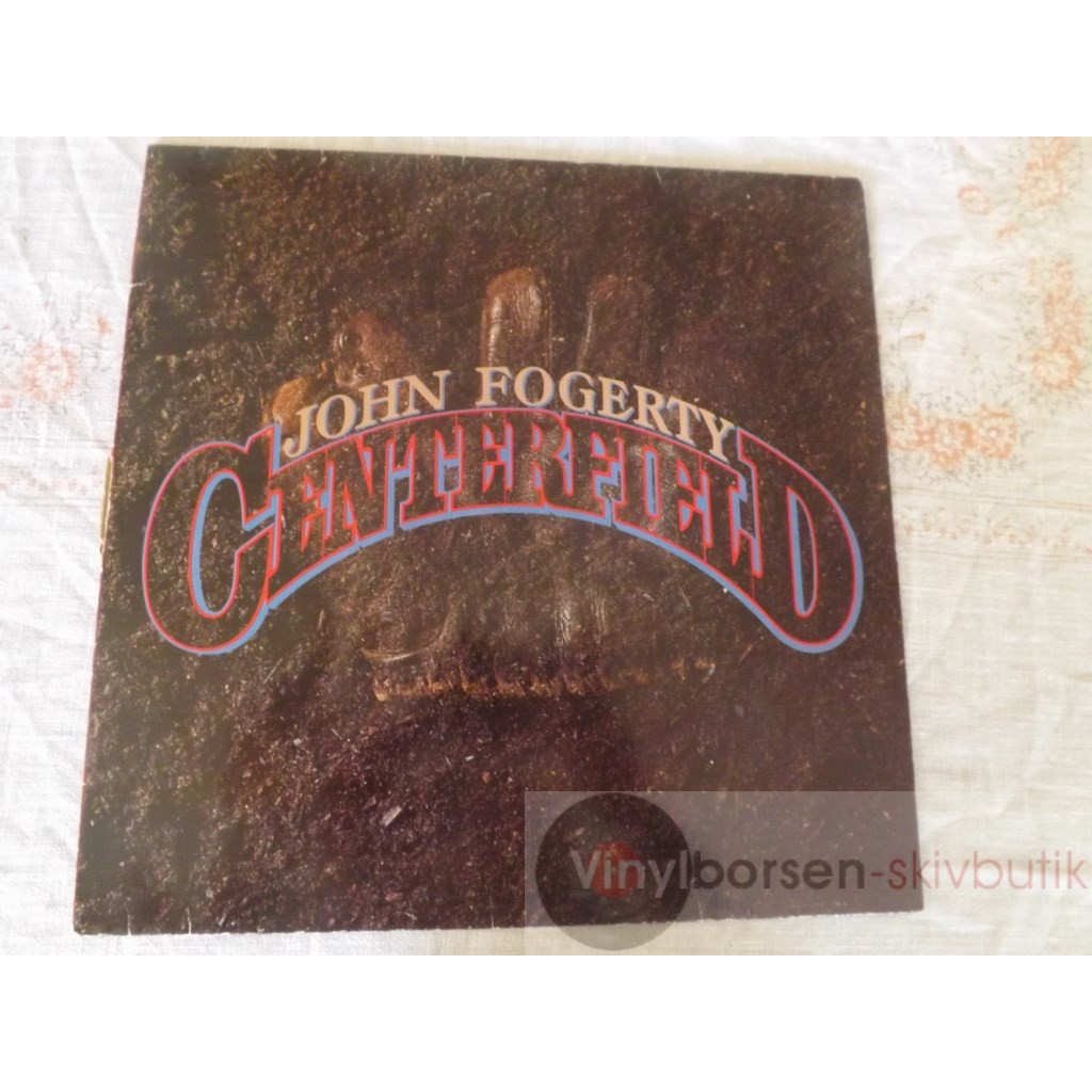 JOHN FOGERTY CENTERFIELD