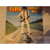 ELVIS  SEPARATE WAYS
