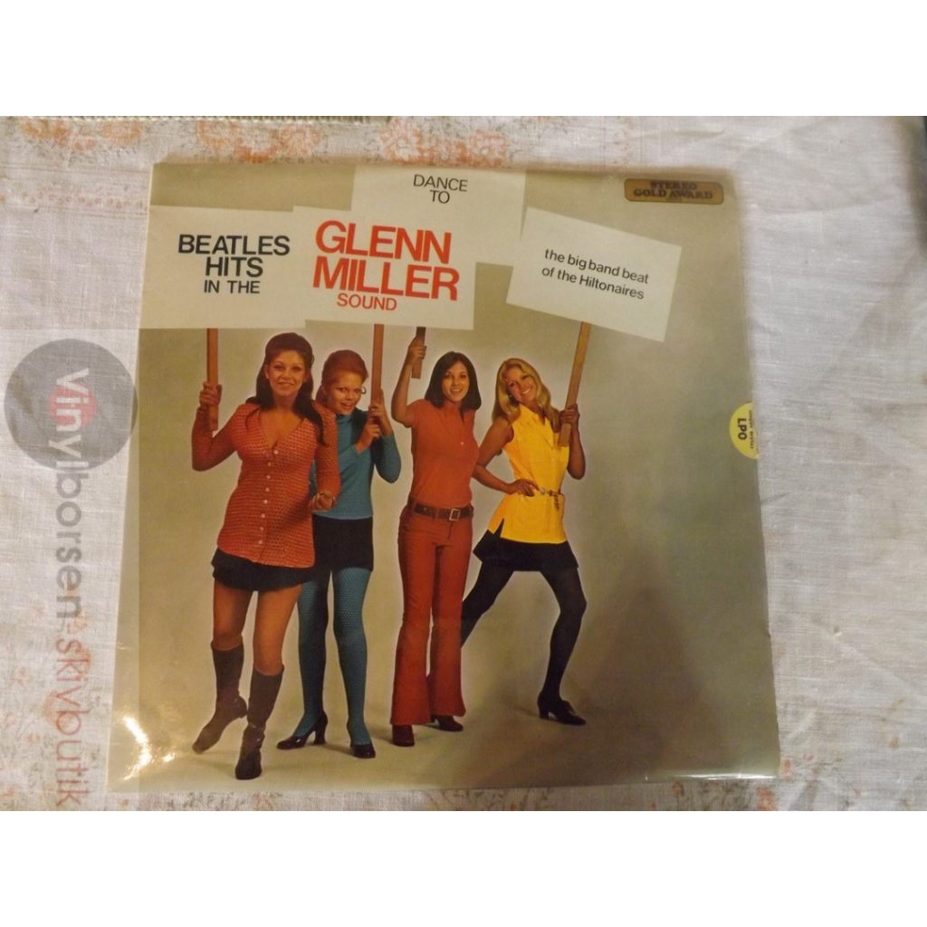 THE HILTONAIRES BEATLES HITS-GLENN MILLER STYLE