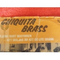 CHIQUITA BRASS 