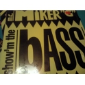 M.C. MIKER G´ SHOW´M THE BASS (maxi-single)
