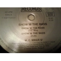M.C. MIKER G´ SHOW´M THE BASS (maxi-single)