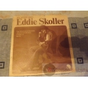 EDDIE SKOLLER  