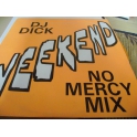 WEEKEND NO MERCY MIX 