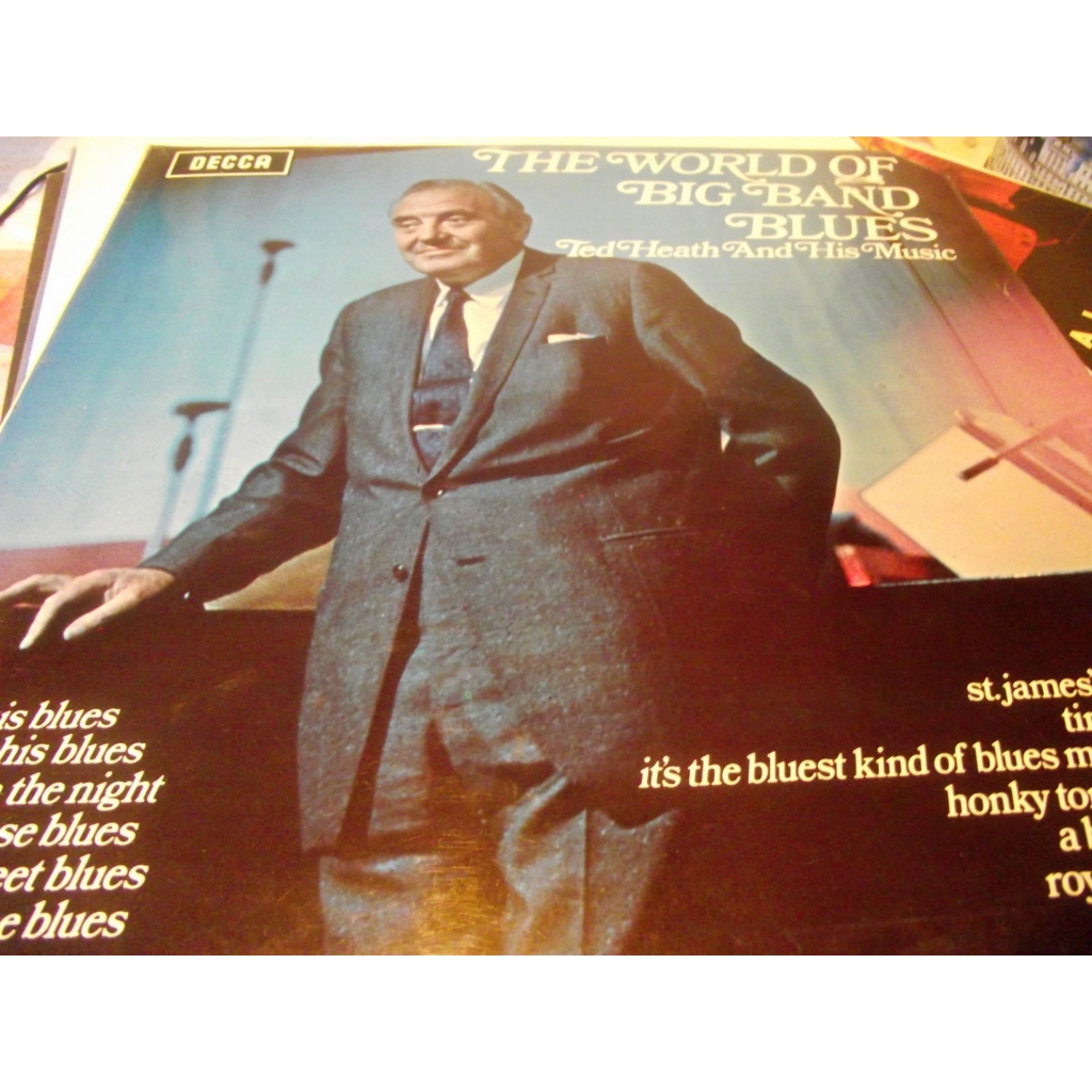 TED HEATH AND HIS MUSIC THE WORLD OF BIG BAND BLUES