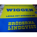 BRÖDERNA LINDQVIST WIGGEN