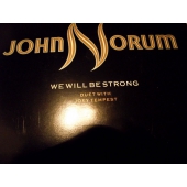 JOHN NORUN WE WILL BE STRONG