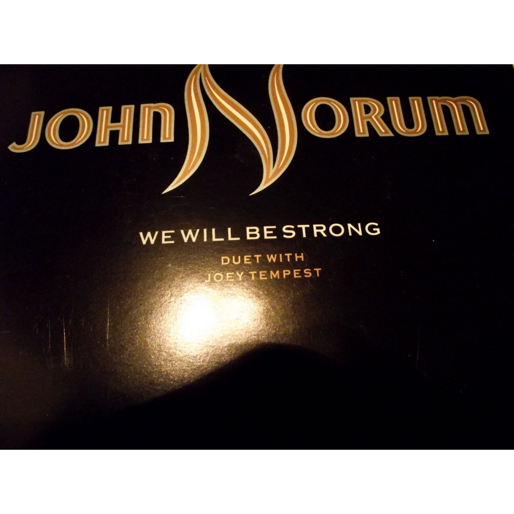 JOHN NORUN WE WILL BE STRONG