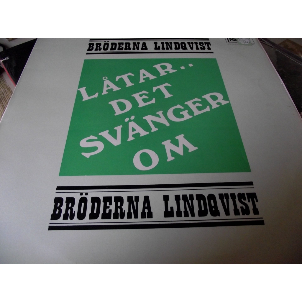 BRÖDERNA LINDQVIST LÅTAR… DET SVÄNGAR OM