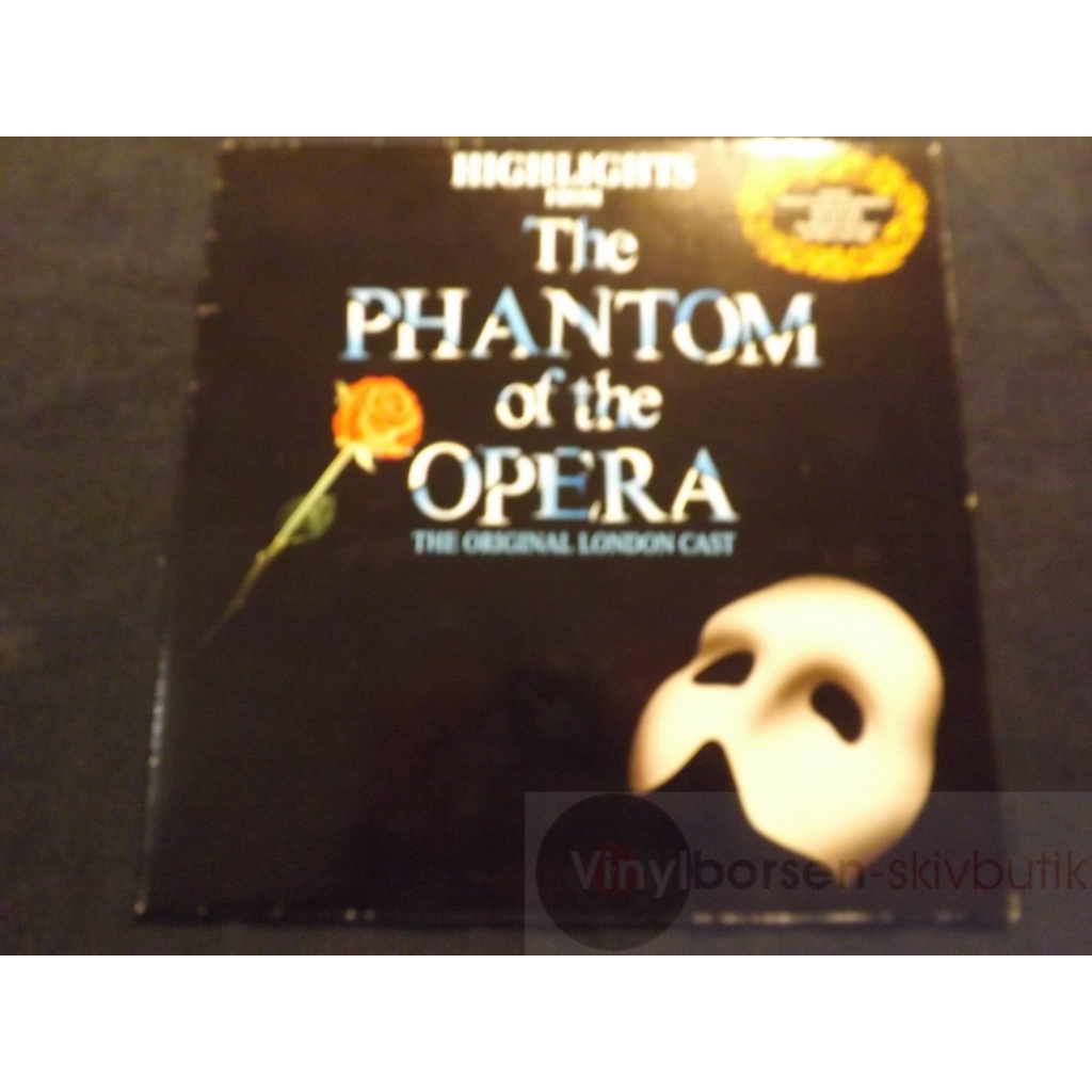 HIGHLIGHTS   FROM THE PHANTOM OF THE OPERA
