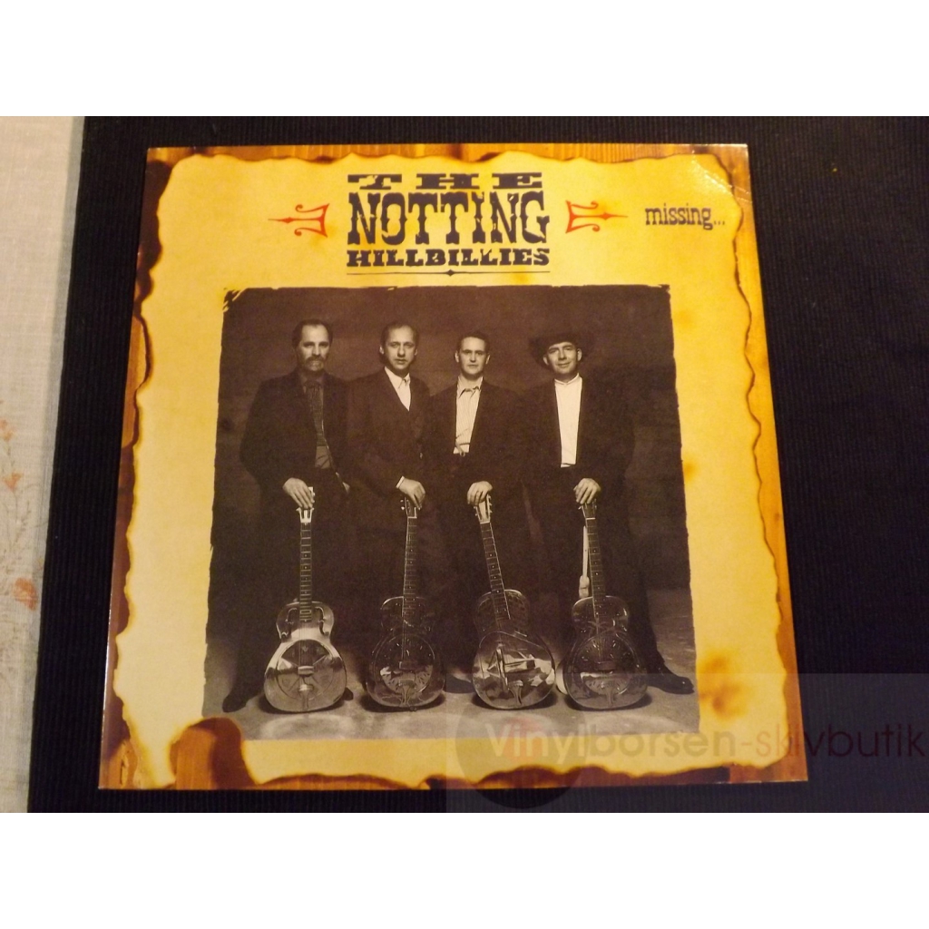 THE NOTTING HILLBILLIES   MISSING…